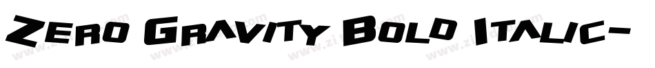 Zero Gravity Bold Italic字体转换